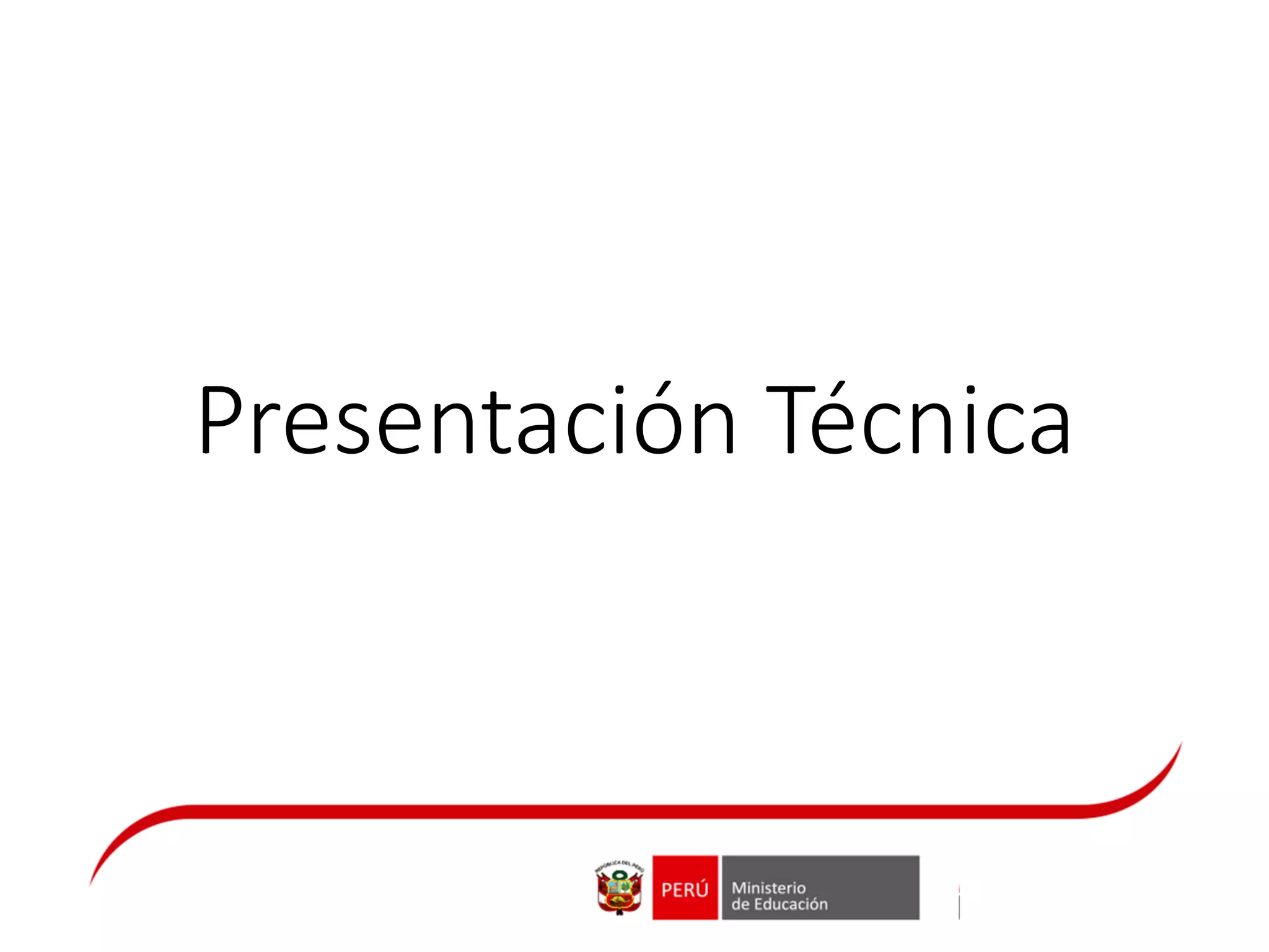 Presentación Técnica
 