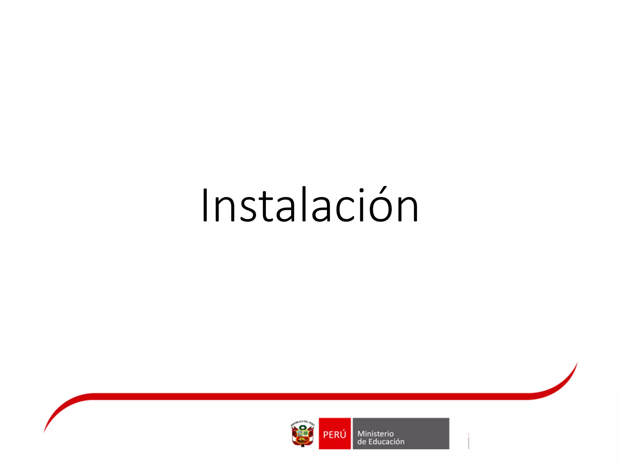 Instalación
 