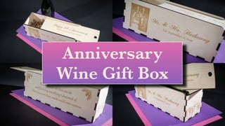 Anniversary
Wine Gift Box
 