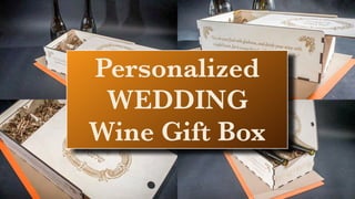 Personalized
WEDDING
Wine Gift Box
 