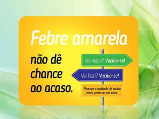 Trabalho sobre febre amarela 