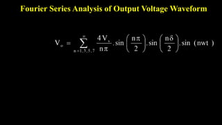 Fourier Series Analysis of Output Voltage Waveform
 
