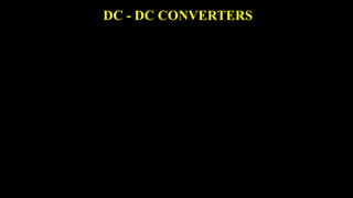 DC - DC CONVERTERS
 