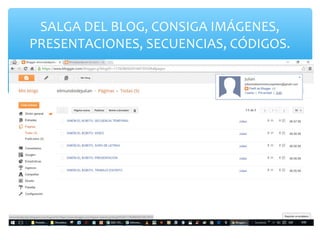SALGA DEL BLOG, CONSIGA IMÁGENES,
PRESENTACIONES, SECUENCIAS, CÓDIGOS.