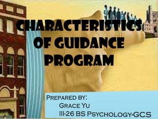 Characteristics
of Guidance
Program

 