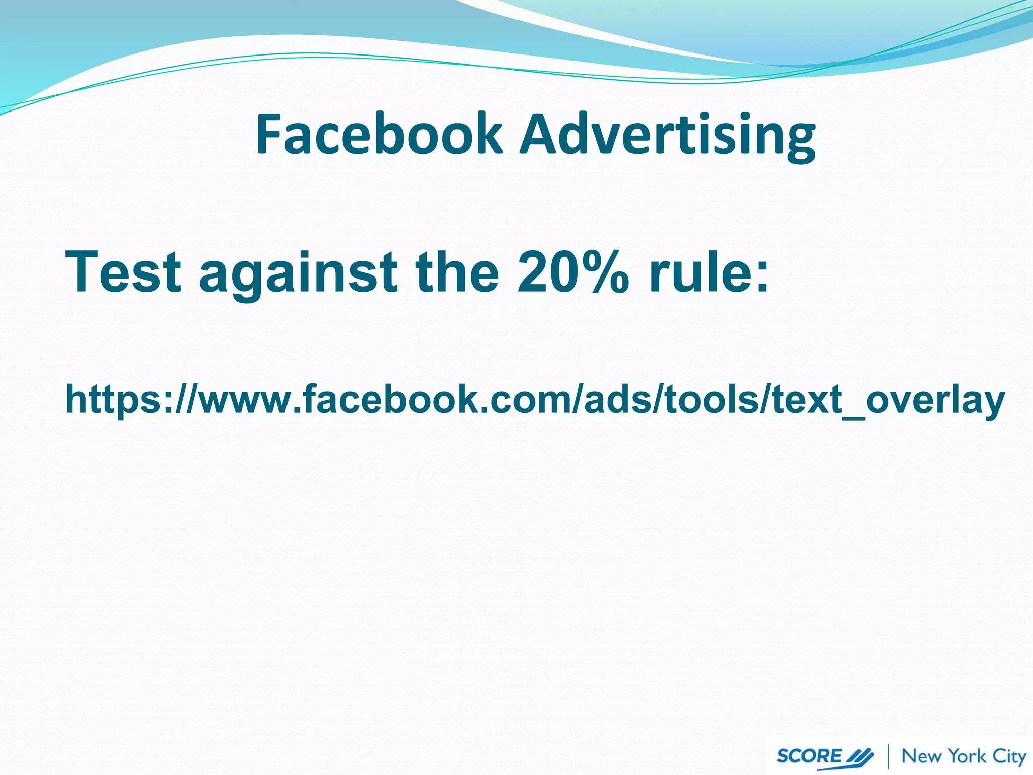 Facebook Advertising
Test against the 20% rule:
https://www.facebook.com/ads/tools/text_overlay
 