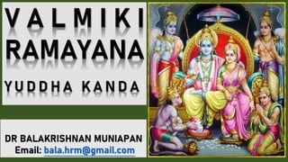 Valmiki Ramayana Online Class - Yuddha Kanda, Session 25