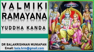 Valmiki Ramayana Online Class - Yuddha Kanda, Session 31
