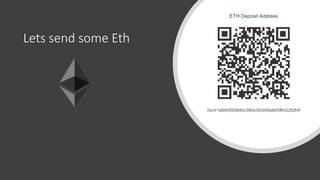 Lets send some Eth
 