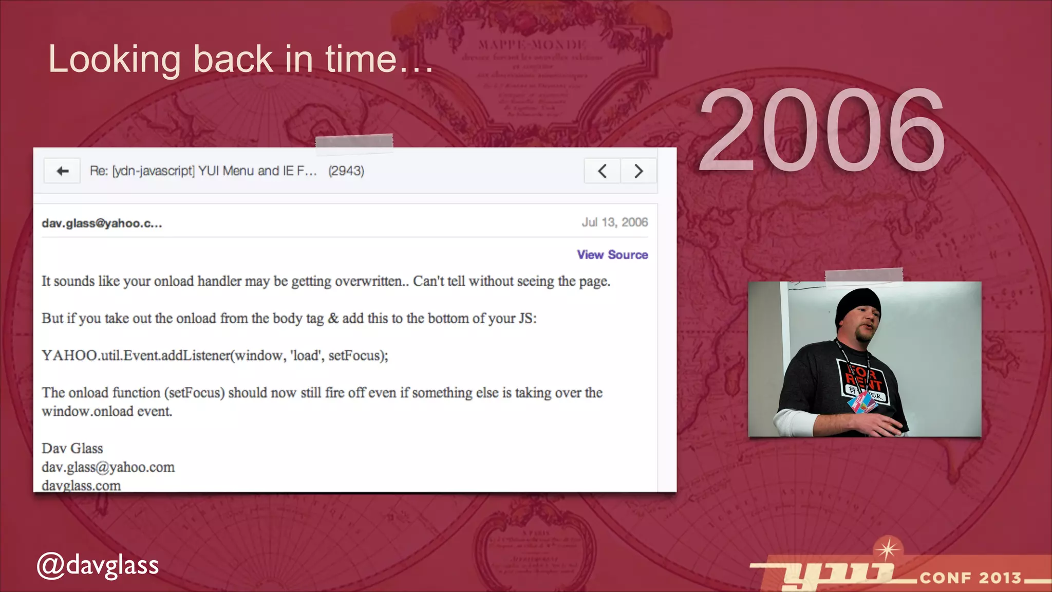 Looking back in time…

@davglass

2006

 