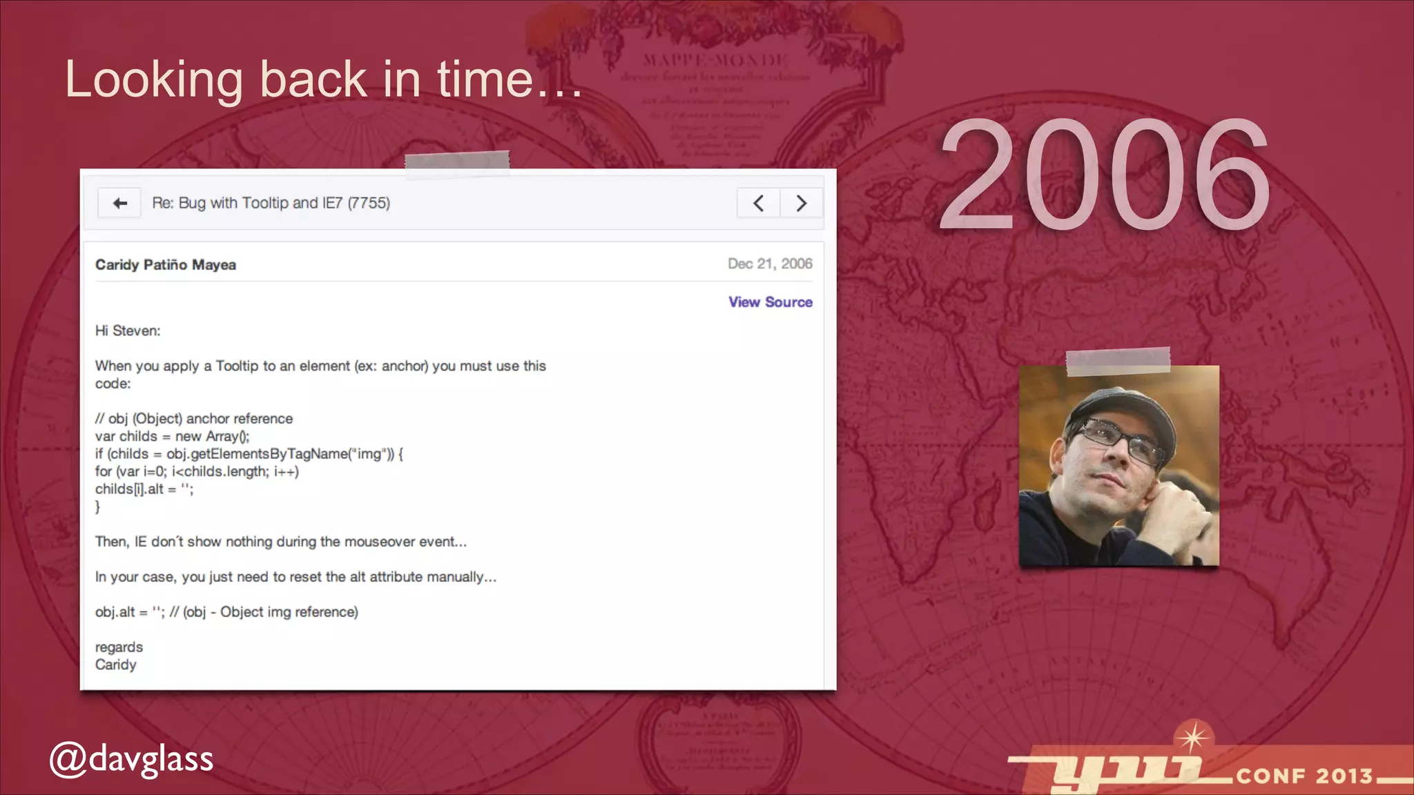 Looking back in time…

@davglass

2006

 