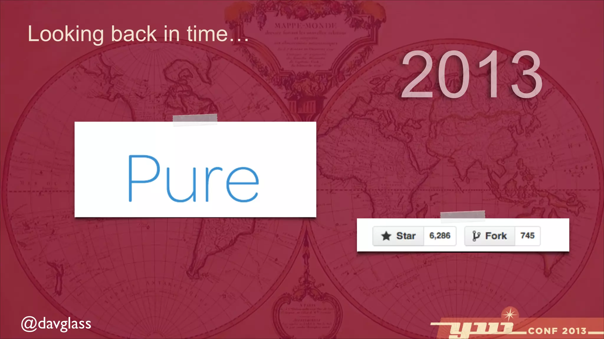 Looking back in time…

@davglass

2013

 