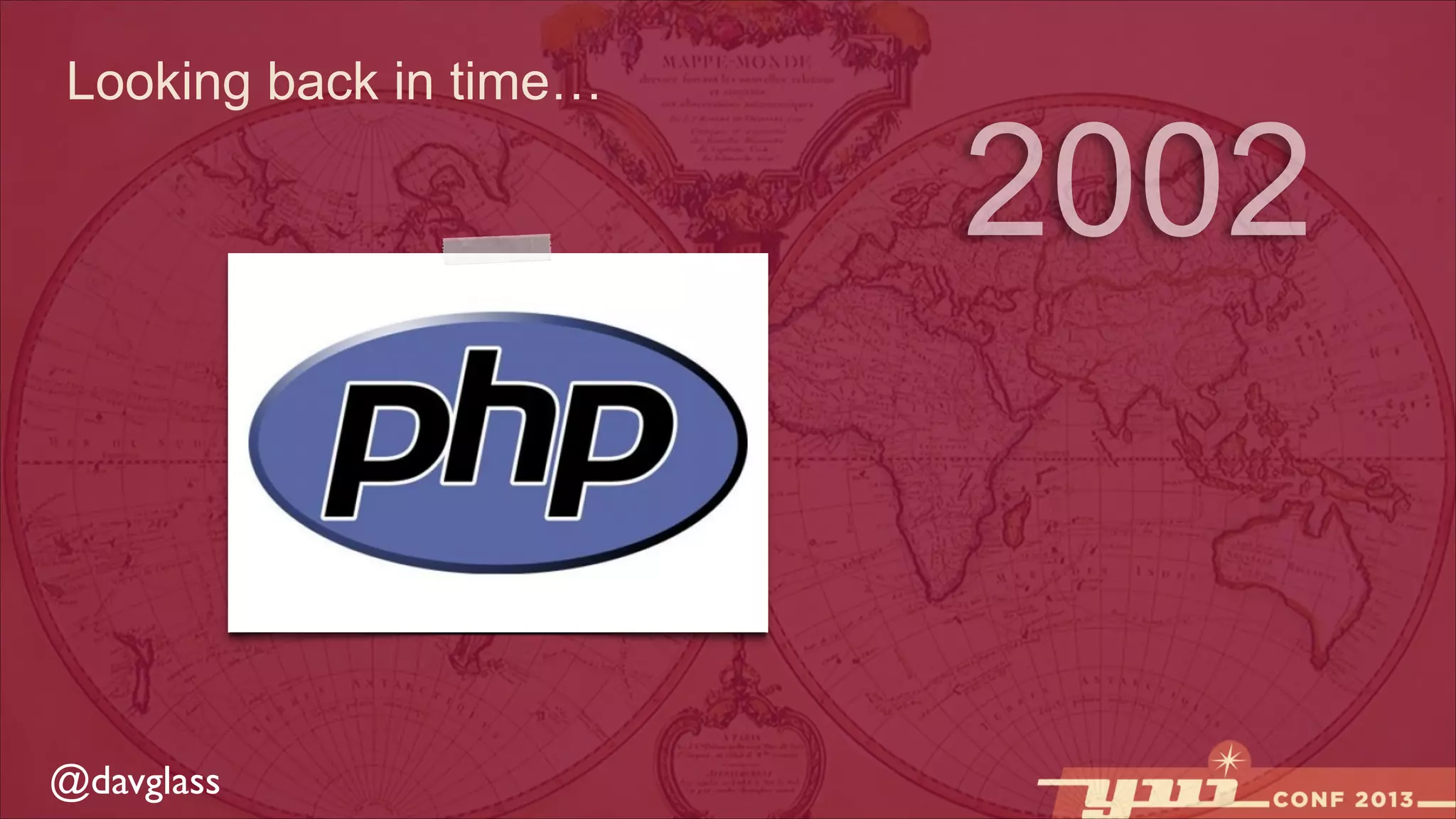 Looking back in time…

@davglass

2002

 