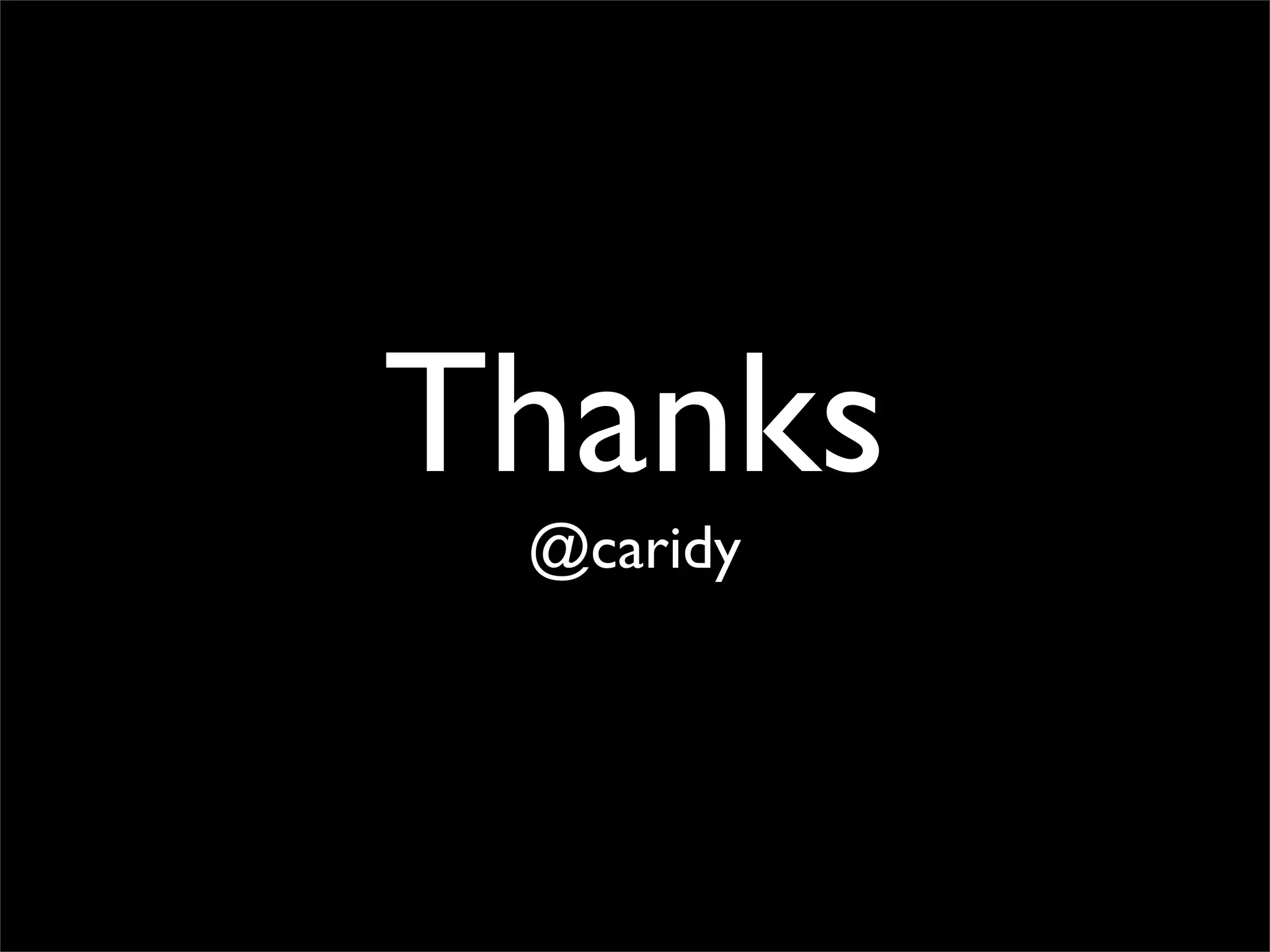 Thanks
@caridy

 