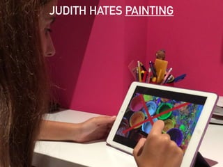 JUDITH HATES PAINTING
 