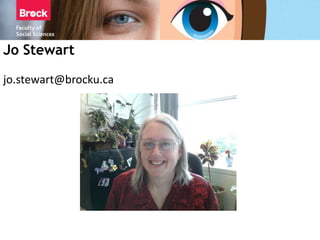 Jo Stewart jo.stewart@brocku.ca 