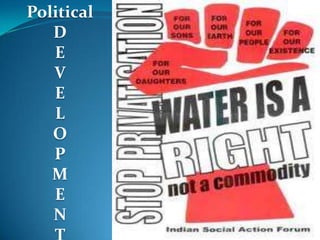 Political
D
E
V
E
L
O
P
M
E
N

 