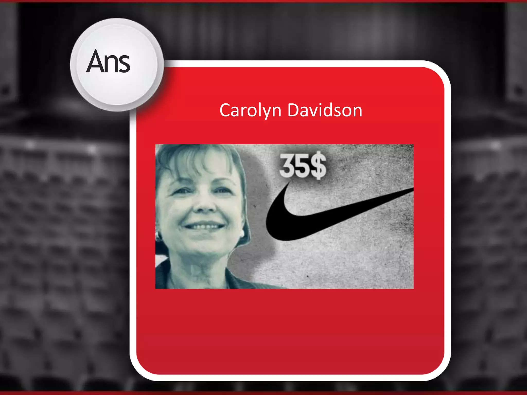 Ans
Carolyn Davidson
 