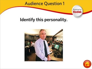 Audience Question 1


Identify this personality.
 