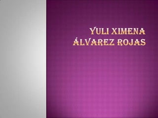 Yuli ximena álvarez rojas y karen dayana álvarez | PPT | Descarga ...