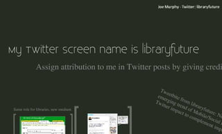 Mobile Technologies & Libraries