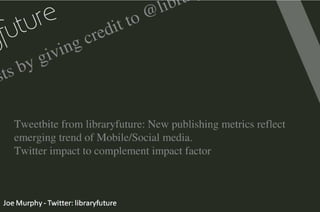 Mobile Technologies & Libraries