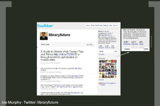 Mobile Technologies & Libraries