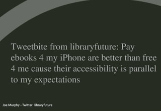 Mobile Technologies & Libraries
