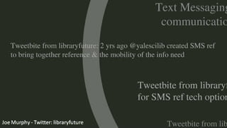 Mobile Technologies & Libraries