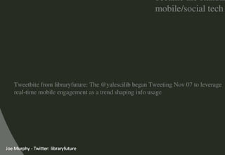 Mobile Technologies & Libraries