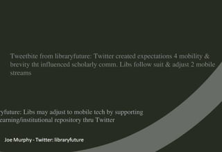 Mobile Technologies & Libraries