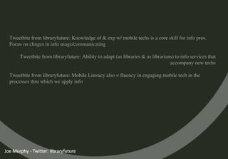 Mobile Technologies & Libraries