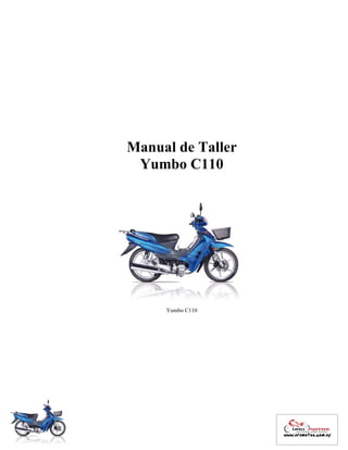 Manual de Taller
Yumbo C110
Yumbo C110
 