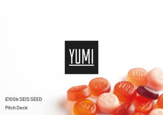 Yumi Nutrition Pitch Deck