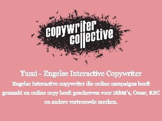 Engelse Interactive Copywriter - Yumi, Amsterdam