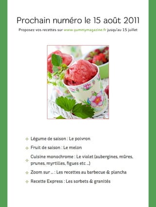 Proposez vos recettes sur www.yummymagazine.fr jusqu’au 15 juillet
 