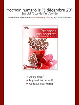 Proposez vos recettes sur www.yummymagazine.fr jusqu’au 30 novembre
 