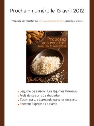 Proposez vos recettes sur www.yummymagazine.fr jusqu’au 31 mars
 