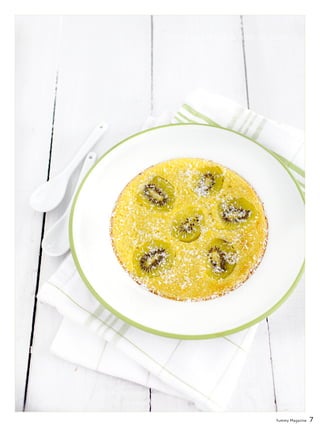 Yummy Magazine 7
Gratin de kiwis à la noix de coco
 