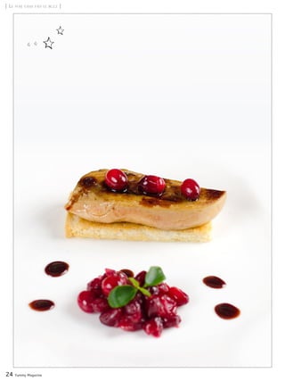 24 Yummy Magazine
[ Le foie gras fait le buzz ]
 
