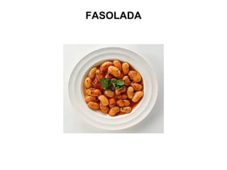 FASOLADA
 