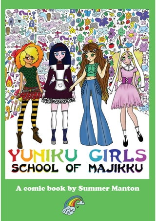 Yuniku Girls School of Majikku 