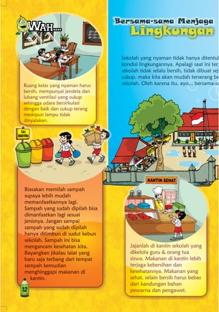 MAJALAH ANAK-ANAK dan LINGKUNGAN. Media Informasi Air Minum dan Penyehatan Lingkungan buat Anak. PERCIK YUNIOR Edisi 17 Desember 2010. Tema ALAM RAYA GURUKU