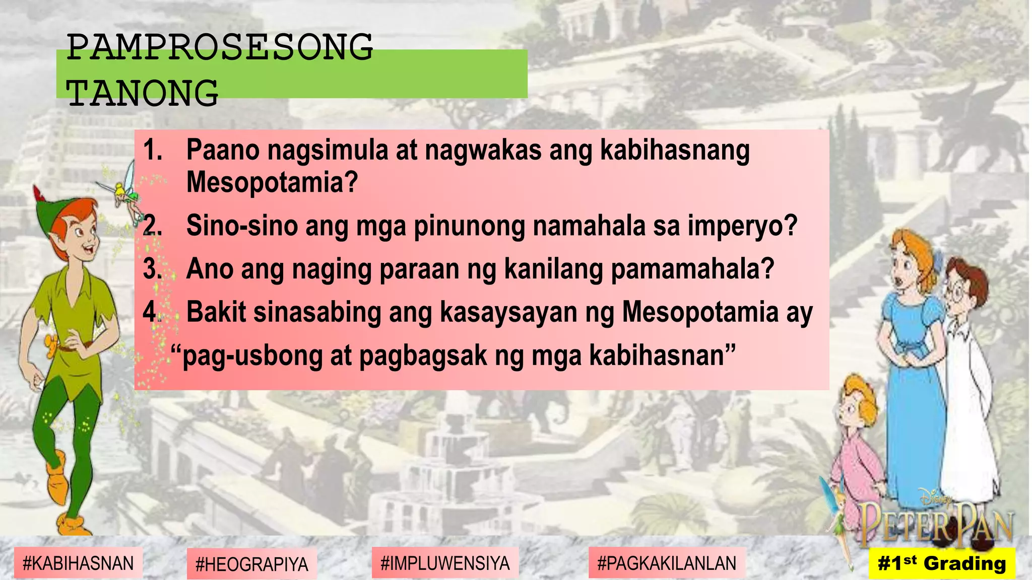 Kabihasnang Mesopotamia sa Kanlurang Asya PPT