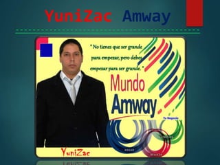 YuniZac Amway
--------------------------------------------
 