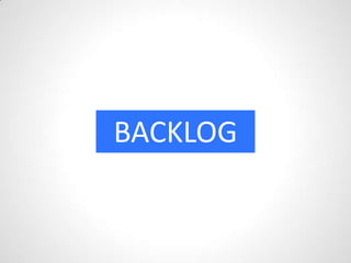 BACKLOG