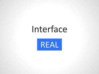 InterfaceREAL