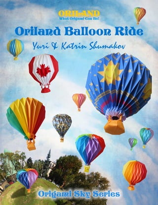 www.oriland.com Oriland Balloon Ride - page 1
 