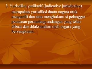 Judicative Paper Yurisdiksi negara dalama hukum internasional | PPT