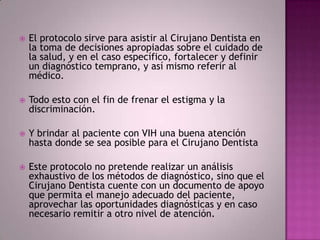 TRATAMIENTO DE SIDAAzidotimidina (zidovudina,AZT): análogo nucleósido. Inhibe la replicación de VIH.Eficaz para retrasar el desarrollo de SIDA y Puede reducir la mortalidad Se inicia cuando las cifras de CD4 disminuyen de 500mm3  Efectos secundarios: supresión de médula ósea y síntomas gastrointestinales Didanasine (análogo) combinado con AZTCausa menos complicaciones hematológicas Efectos secundarios: pancreatitis 